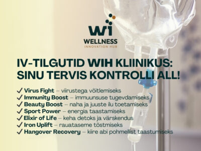 IV-tilgutid WIH'i kliinikus: sinu tervis kontrolli all!